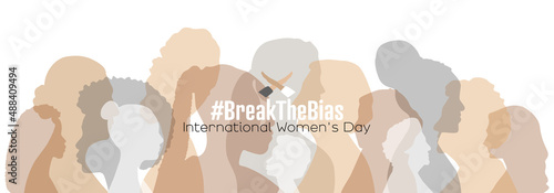 International Women's Day banner. #BreakTheBias Women of different ages stand together.