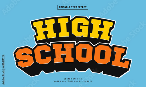 Hight school text effect. Editable 3d fancy cartoon font style template perfect for heading and title