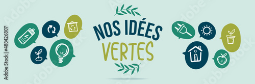 Nos idées vertes - Bannière autour de l'écologie et de l'environnement - Titre et illustrations