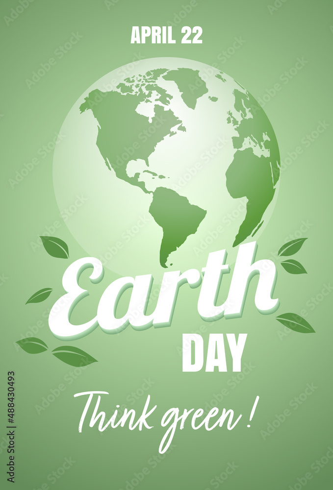 Earth Day background. Think green concept. Vector EPS10.