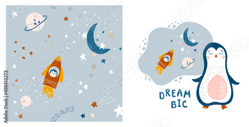 Baby cosmic set of seamless pattern and poster with penguin rocket, moon, planets and stars. Hand drawn style vector illustrations. Cute prints for interior decorating, fabric, birthday party decor.