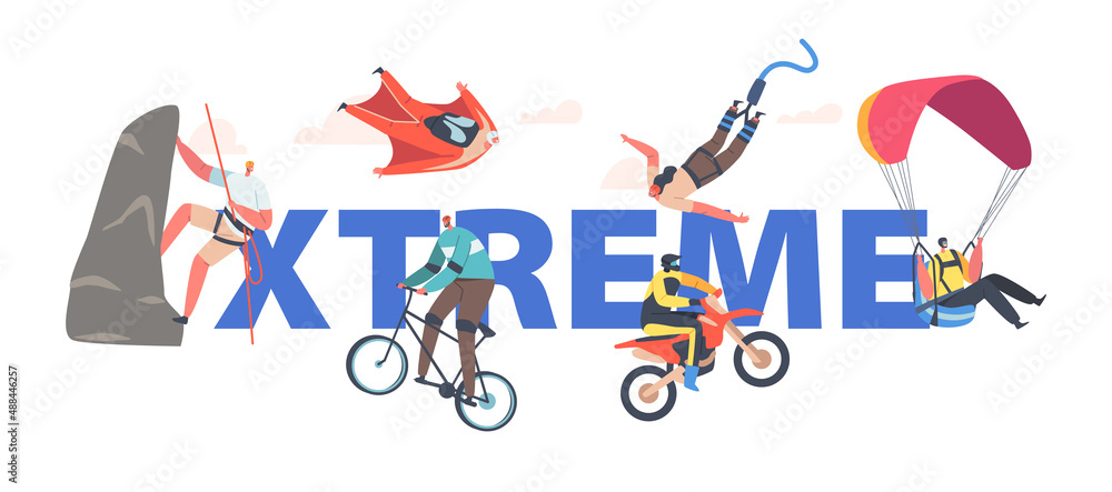 Extreme Activities and Sport Concept. Bungee Jumping, Wingsuit Flying, Off Road Biking on Bicycle, Motorcycle, Climbing