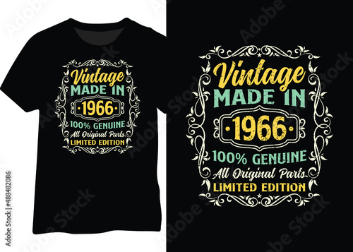 T-shirt, poster, sticker, mug vintage design made in 1966, 100% genuine, all original parts. Vintage 1966 typography design