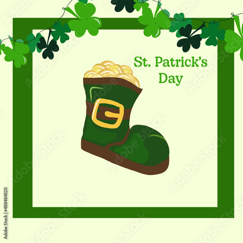 Saint Patrick's Day. Greeting card of shoes with coins, clover leaves, shamrocks. Leprechaun's boot with coins.