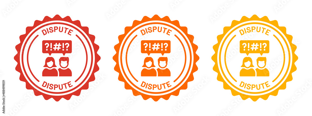 Dispute icon on round badge design. Argue, quarrel or angry icon set. Dispute icon on round badge design. Argue, quarrel or angry icon set.