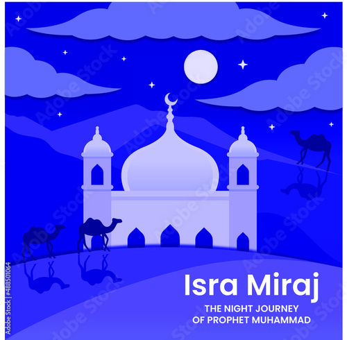 Al-Isra wal Mi'raj The night journey Prophet Muhammad. Islamic banner square size. Al quds in dessert with date trees