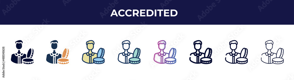 accredited icon in 8 styles. line, filled, glyph, thin outline, colorful, stroke and gradient styles, accredited vector sign. symbol, logo illustration. different style icons set. accredited icon in 8 styles. line, filled, glyph, thin outline, colorful, stroke and gradient styles, accredited vector sign. symbol, logo illustration. different style icons set.