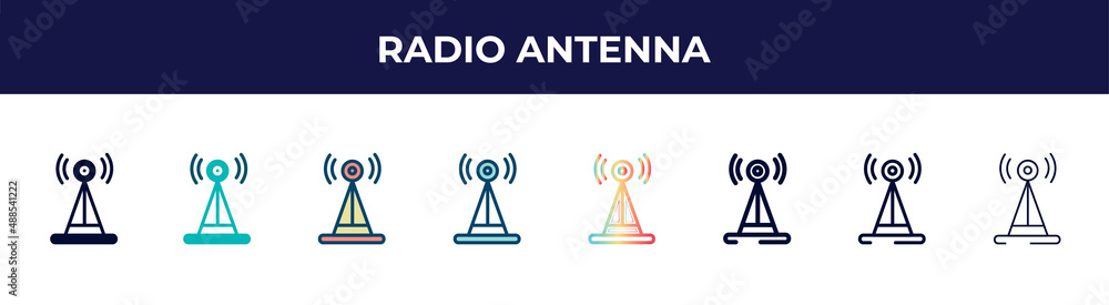 radio antenna icon in 8 styles. line, filled, glyph, thin outline, colorful, stroke and gradient styles, radio antenna vector sign. symbol, logo illustration. different style icons set. radio antenna icon in 8 styles. line, filled, glyph, thin outline, colorful, stroke and gradient styles, radio antenna vector sign. symbol, logo illustration. different style icons set.