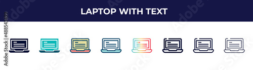 laptop with text icon in 8 styles. line, filled, glyph, thin outline, colorful, stroke and gradient styles, laptop with text vector sign. symbol, logo illustration. different style icons set.