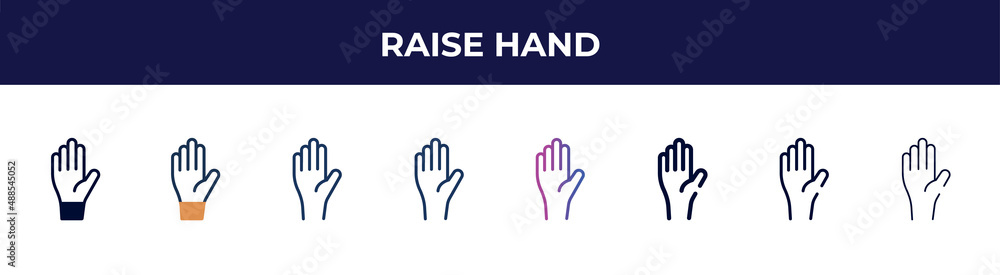 Obraz premium raise hand icon in 8 styles. line, filled, glyph, thin outline, colorful, stroke and gradient styles, raise hand vector sign. symbol, logo illustration. different style icons set.