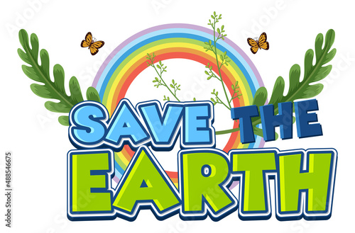 Save The Earth typography design with nature elements