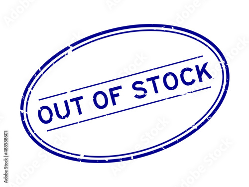 Grunge blue out of stock word oval rubber seal stamp on white background