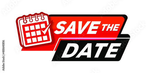 Save the date. Calendar icon. Vector illustration Save the date label your website, logo, application.

