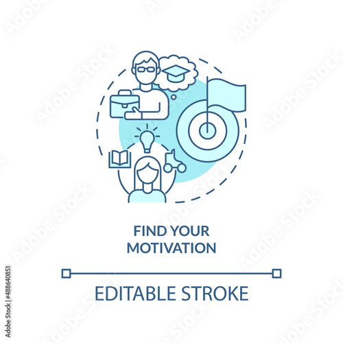Find your motivation turquoise concept icon. Personal interests. Lifelong learning abstract idea thin line illustration. Isolated outline drawing. Editable stroke. Arial, Myriad Pro-Bold fonts used