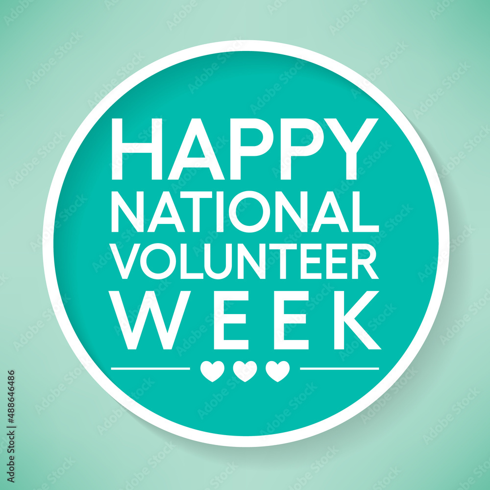 Φωτογραφία National Volunteer week is observed every year in April, to honoring all of the volunteers in our communities as well as encouraging volunteerism throughout the week