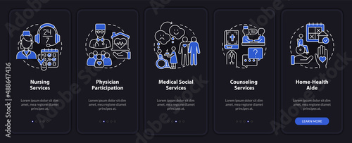 Hospice care provided services night mode onboarding mobile app screen. Walkthrough 5 steps graphic instructions pages with linear concepts. UI, UX, GUI template. Myriad Pro-Bold, Regular fonts used