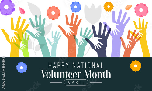 National Volunteer month is observed every year in April, to honoring all of the volunteers in our communities as well as encouraging volunteerism throughout the month. Vector illustration