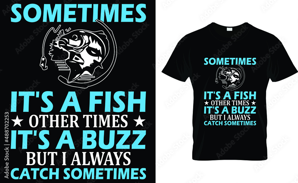 Sometimes it's a fish other times Sometimes it's a fish other times
