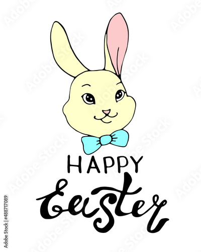 Happy Easter - inscription and color drawing of face of cute rabbit in flat style . Vector template for greeting card  invitation  poster  sticker  holiday design
