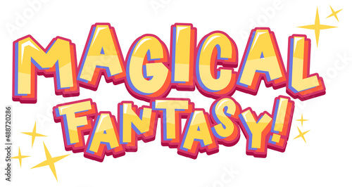 Magical Fantasy text word in cartoon style