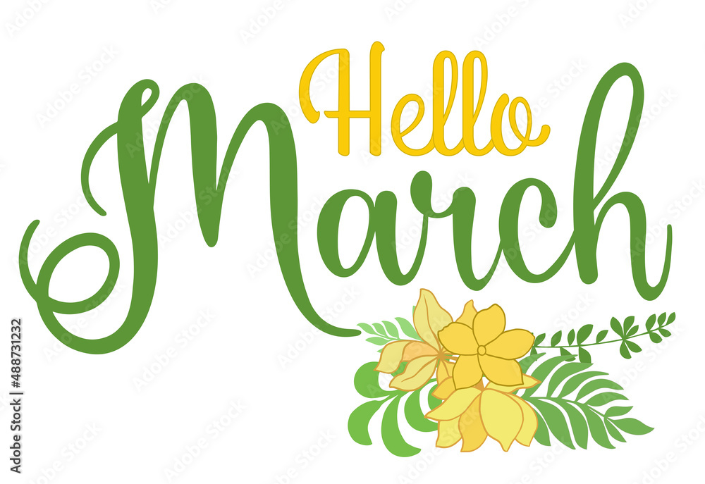 Handwritten hello March lettering message Modern lettering Welcome