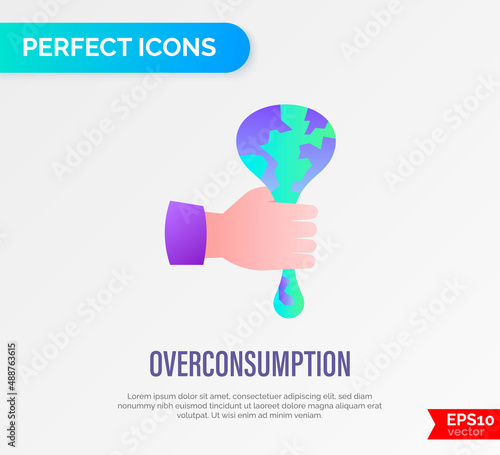 Overconsumption. Human hand squeezing planet. Gradient flat icon. Climate change, overpopulation, globalization, industrial damage. Vector illustration.