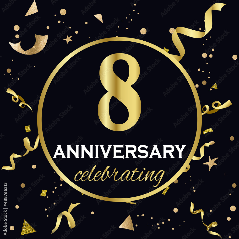 Anniversary celebration decoration. Golden number 8 with confetti, glitters and streamer ribbons on black background. Anniversary celebration decoration. Golden number 8 with confetti, glitters and streamer ribbons on black background.