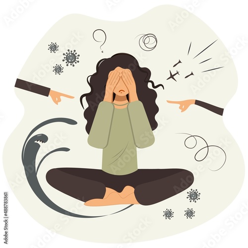 Psychological problems, fears, depression, coronovirus, the threat of war. A young unfortunate woman is subjected to hatred from all sides. Vector illustration. Cartoon, flat. Mental health concept.