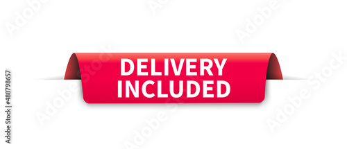 Delivery included on all orders, sale tag, red banner. vector design template