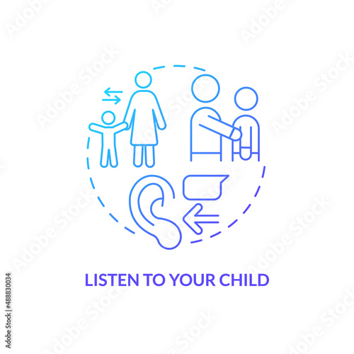 Listen to your child blue gradient concept icon. Tips for parents. Mental health. Conduct disorder abstract idea thin line illustration. Isolated outline drawing. Myriad Pro-Bold fonts used