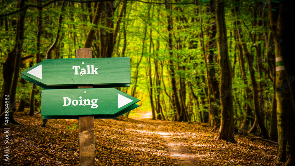 Street Sign to Doing versus Talk Street Sign to Doing versus Talk