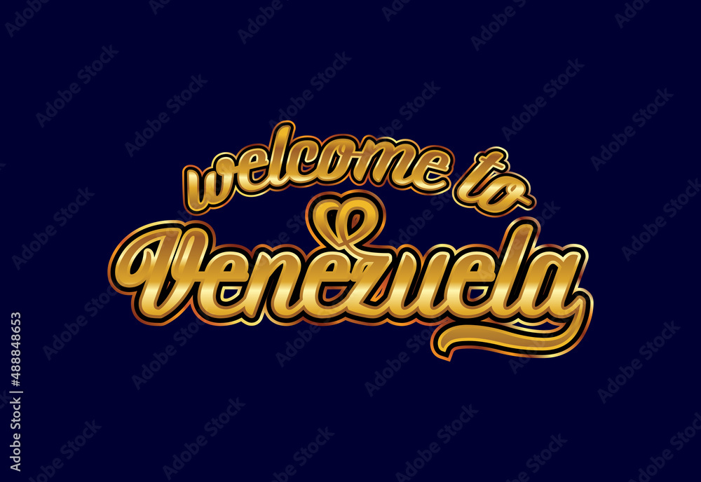 Welcome To Venezuela, Word Text Creative Font Design Illustration. Welcome sign