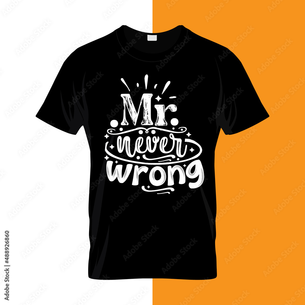 Mr never wrong typography lettering Mr never wrong typography lettering