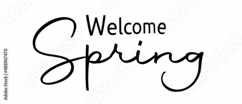 Welcome Spring Quote cute Sign with white Background