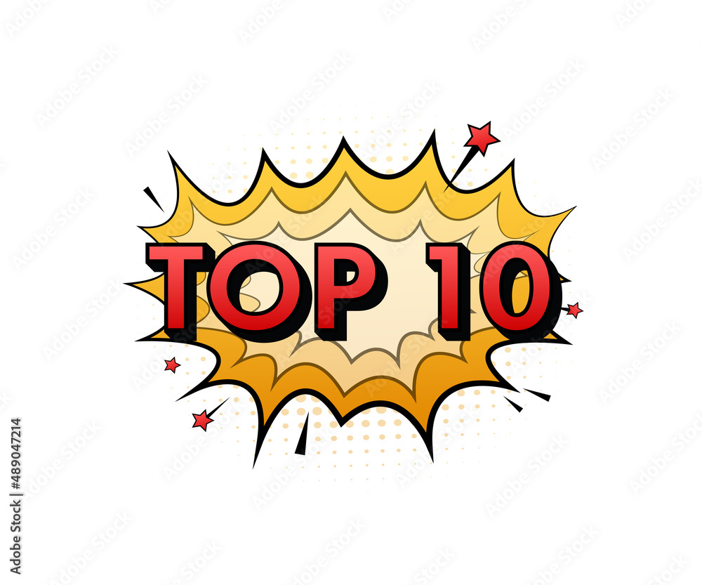 Comic speech bubbles with text top 10. Neon itch icon. Symbol, sticker tag, special offer label, advertising badge. Vector stock illustration Comic speech bubbles with text top 10. Neon itch icon. Symbol, sticker tag, special offer label, advertising badge. Vector stock illustration