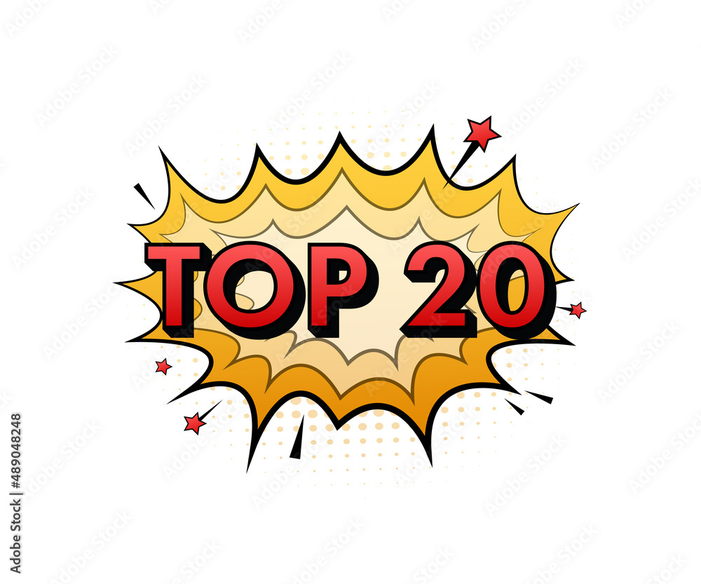 Comic speech bubbles with text top 20. Neon itch icon. Symbol, sticker tag, special offer label, advertising badge. Vector stock illustration Comic speech bubbles with text top 20. Neon itch icon. Symbol, sticker tag, special offer label, advertising badge. Vector stock illustration