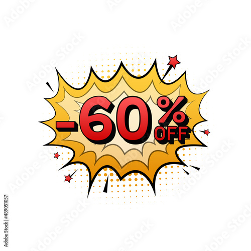 Comic speech bubbles with 60 percent OFF Sale Discount . Neon itch icon. Symbol, sticker tag, special offer label, advertising badge. Vector stock illustration