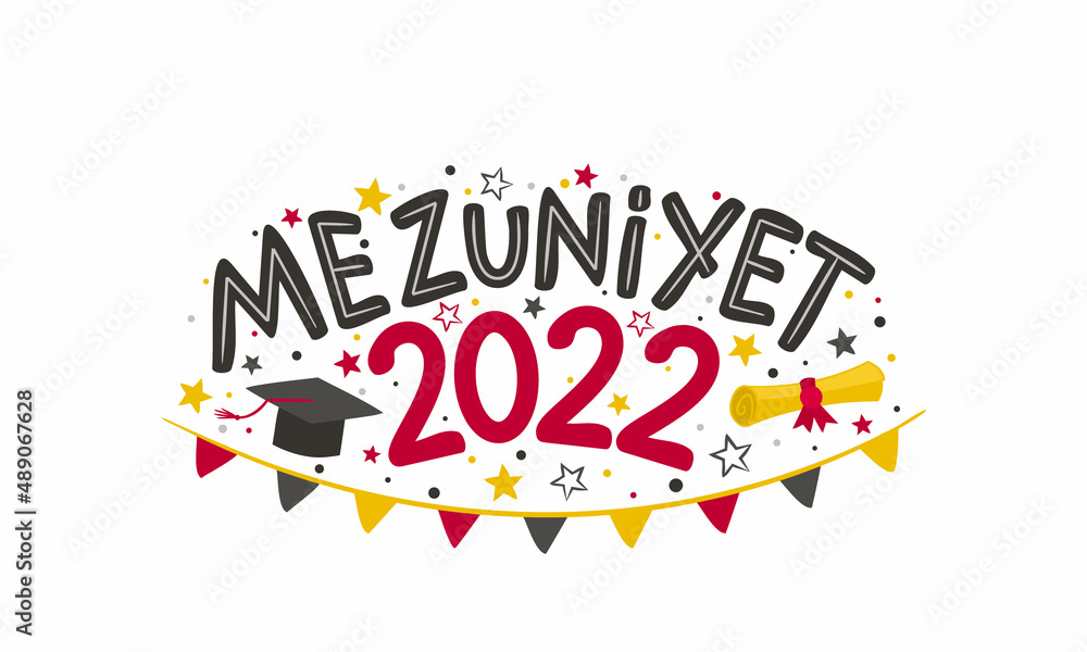 Turkish Doodle Logo for the 2022 graduate with a bachelor cap, rolled scroll, flags and stars. Vector illustration for badge or emblem. Isolated on white background. Translation: Graduation