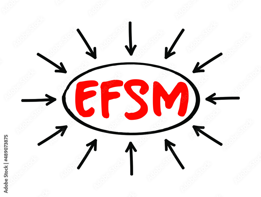 EFSM European Financial Stabilisation Mechanism - emergency funding programme reliant upon funds raised on the financial markets, acronym text with arrows EFSM European Financial Stabilisation Mechanism - emergency funding programme reliant upon funds raised on the financial markets, acronym text with arrows