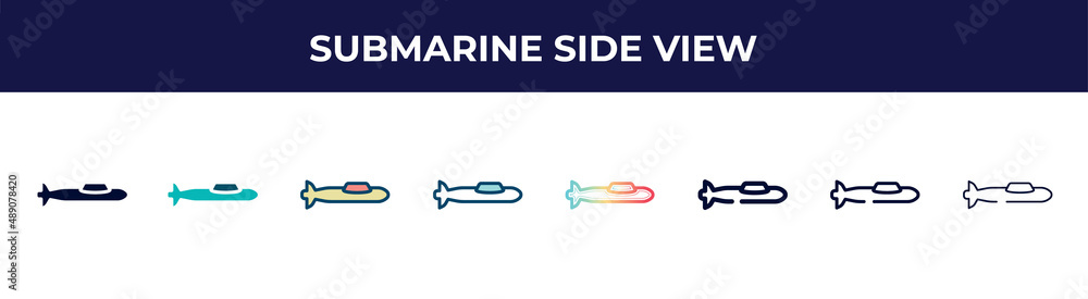 submarine side view icon in 8 styles. line, filled, glyph, thin outline, colorful, stroke and gradient styles, submarine side view vector sign. symbol, logo illustration. different style icons set.