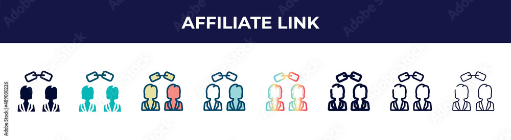 affiliate link icon in 8 styles. line, filled, glyph, thin outline, colorful, stroke and gradient styles, affiliate link vector sign. symbol, logo illustration. different style icons set. affiliate link icon in 8 styles. line, filled, glyph, thin outline, colorful, stroke and gradient styles, affiliate link vector sign. symbol, logo illustration. different style icons set.