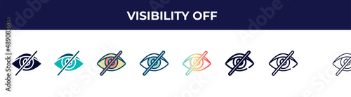 visibility off icon in 8 styles. line, filled, glyph, thin outline, colorful, stroke and gradient styles, visibility off vector sign. symbol, logo illustration. different style icons set.