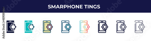 smarphone tings icon in 8 styles. line, filled, glyph, thin outline, colorful, stroke and gradient styles, smarphone tings vector sign. symbol, logo illustration. different style icons set.