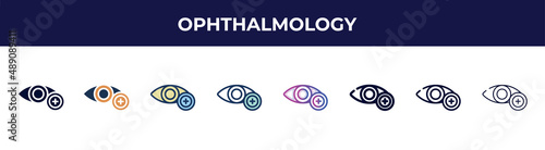 ophthalmology icon in 8 styles. line, filled, glyph, thin outline, colorful, stroke and gradient styles, ophthalmology vector sign. symbol, logo illustration. different style icons set.