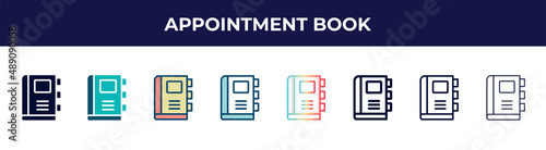 appointment book icon in 8 styles. line, filled, glyph, thin outline, colorful, stroke and gradient styles, appointment book vector sign. symbol, logo illustration. different style icons set.