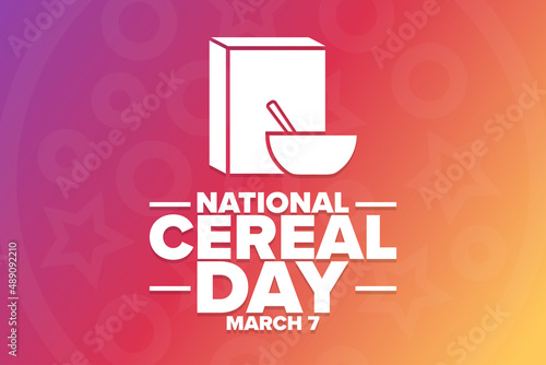 National Cereal Day. March 7. Holiday concept. Template for background, banner, card, poster with text inscription. Vector EPS10 illustration.