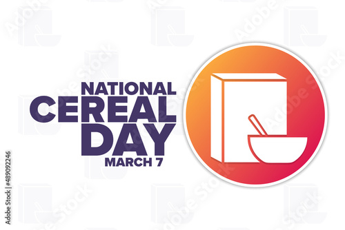 National Cereal Day. March 7. Holiday concept. Template for background, banner, card, poster with text inscription. Vector EPS10 illustration.