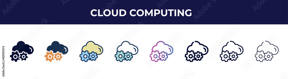 cloud computing icon in 8 styles. line, filled, glyph, thin outline, colorful, stroke and gradient styles, cloud computing vector sign. symbol, logo illustration. different style icons set. cloud computing icon in 8 styles. line, filled, glyph, thin outline, colorful, stroke and gradient styles, cloud computing vector sign. symbol, logo illustration. different style icons set.
