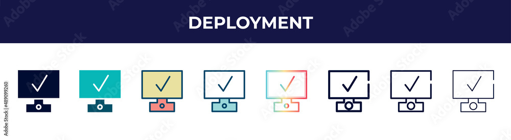 deployment icon in 8 styles. line, filled, glyph, thin outline, colorful, stroke and gradient styles, deployment vector sign. symbol, logo illustration. different style icons set. deployment icon in 8 styles. line, filled, glyph, thin outline, colorful, stroke and gradient styles, deployment vector sign. symbol, logo illustration. different style icons set.