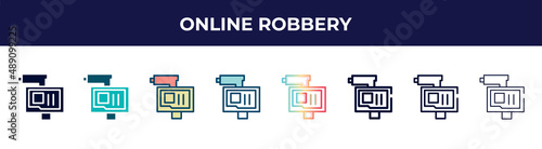 online robbery icon in 8 styles. line, filled, glyph, thin outline, colorful, stroke and gradient styles, online robbery vector sign. symbol, logo illustration. different style icons set.